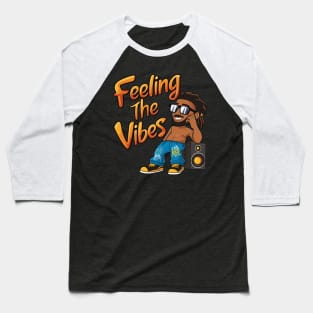 Feeling The Vibes Baseball T-Shirt